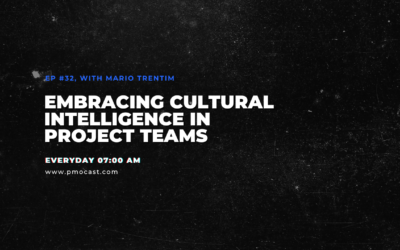 Embracing Cultural Intelligence in Project Teams | Ep. #032